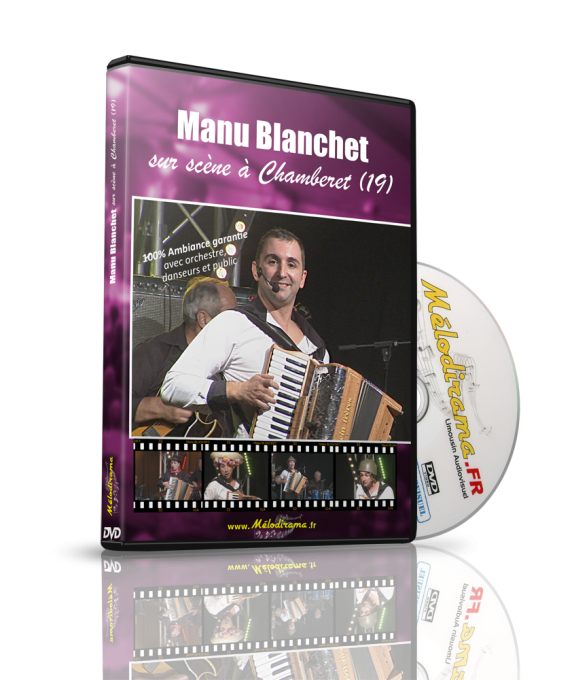 MANU BLANCHET sur scène à Chamberet (19) VOLUME 1