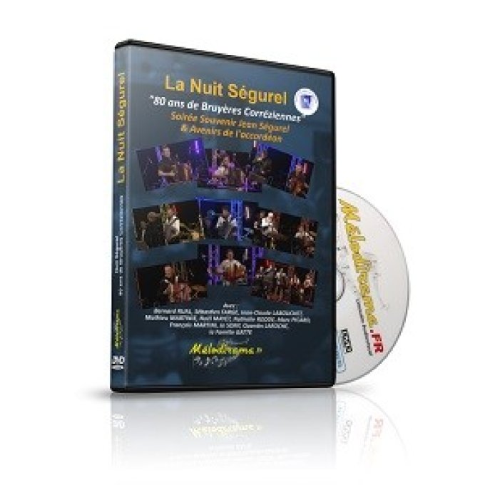 Nuit Ségurel 2016 - 80 ans de Bruyères Corréziennes