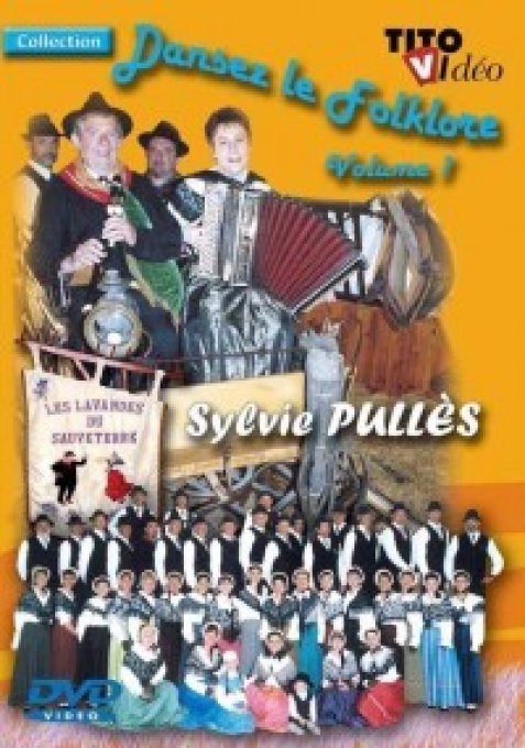 Dansez le Folklore Volume 1 - Sylvie PULLES