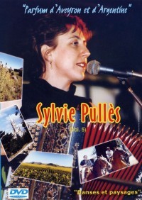 "Parfum d'Aveyron & d'Argentine" - Sylvie PULLES