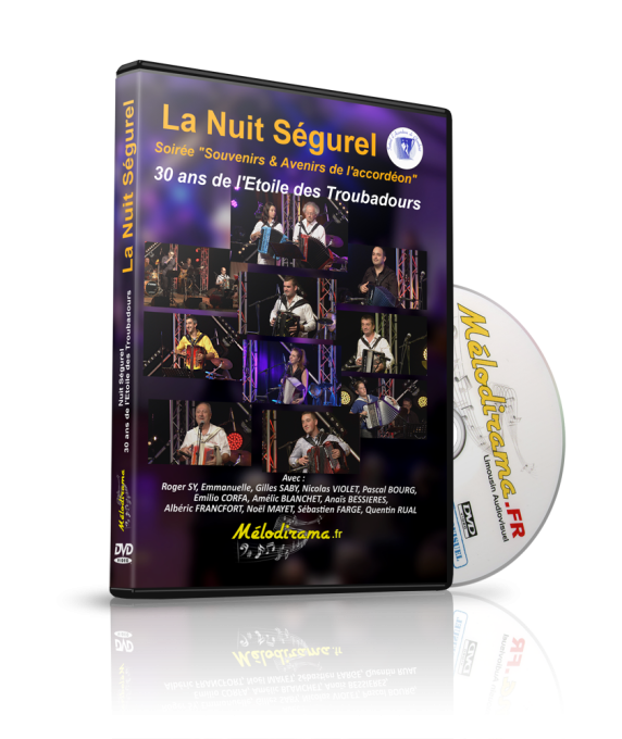 Nuit Ségurel 2017 - "30 ans de l'Etoile des Troubadours"