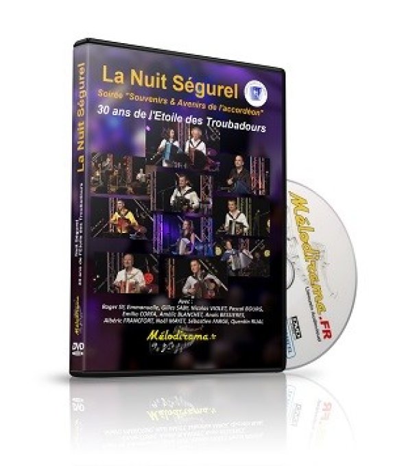 Nuit Ségurel 2017 - "30 ans de l'Etoile des Troubadours"